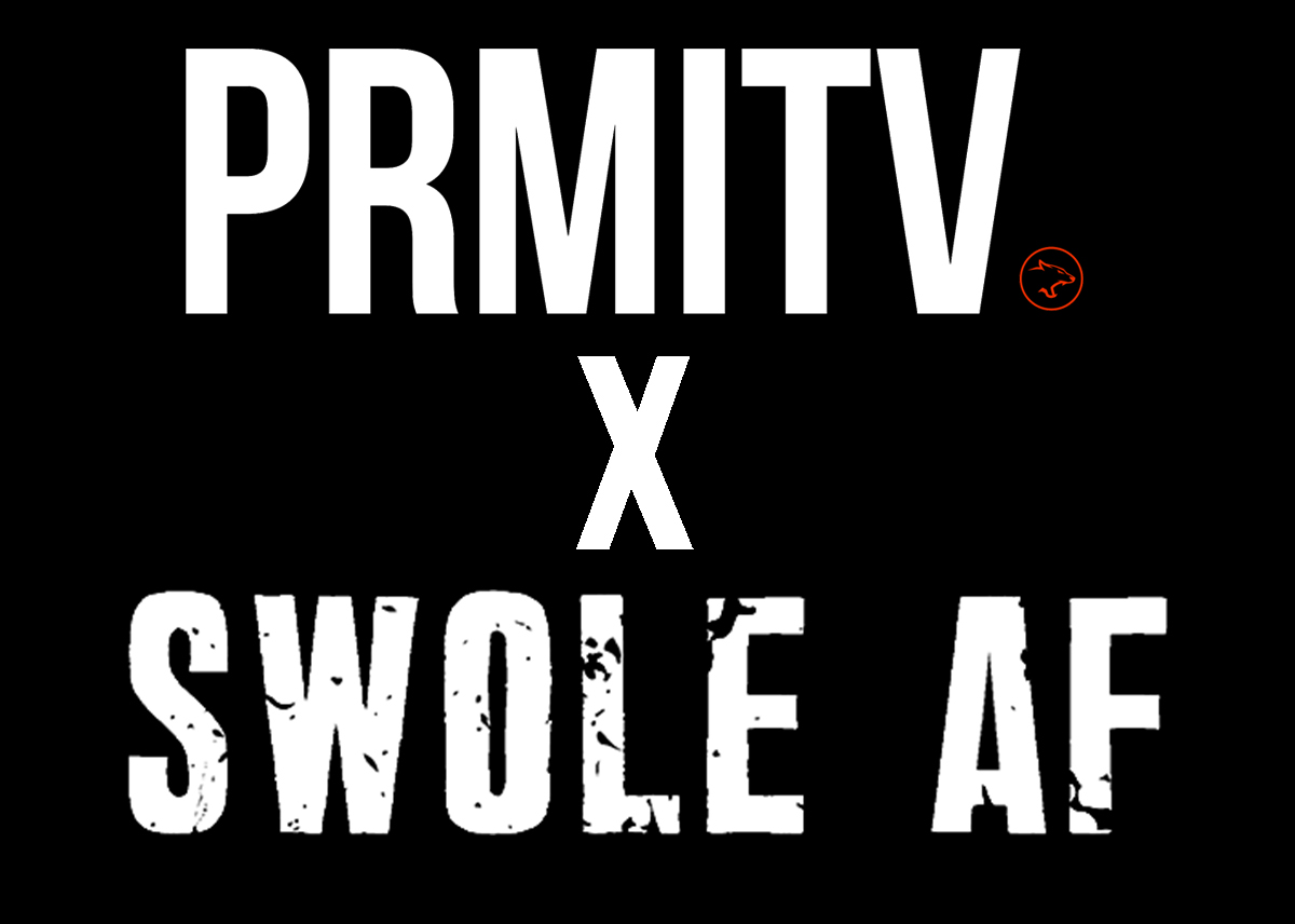 Primitive x Swole AF Gym